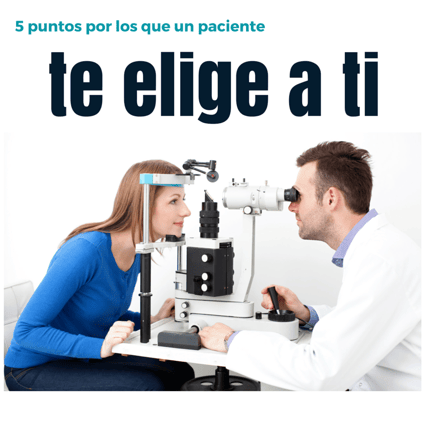 5_puntos_por_los_que_un_paciente_te_elige_a_ti